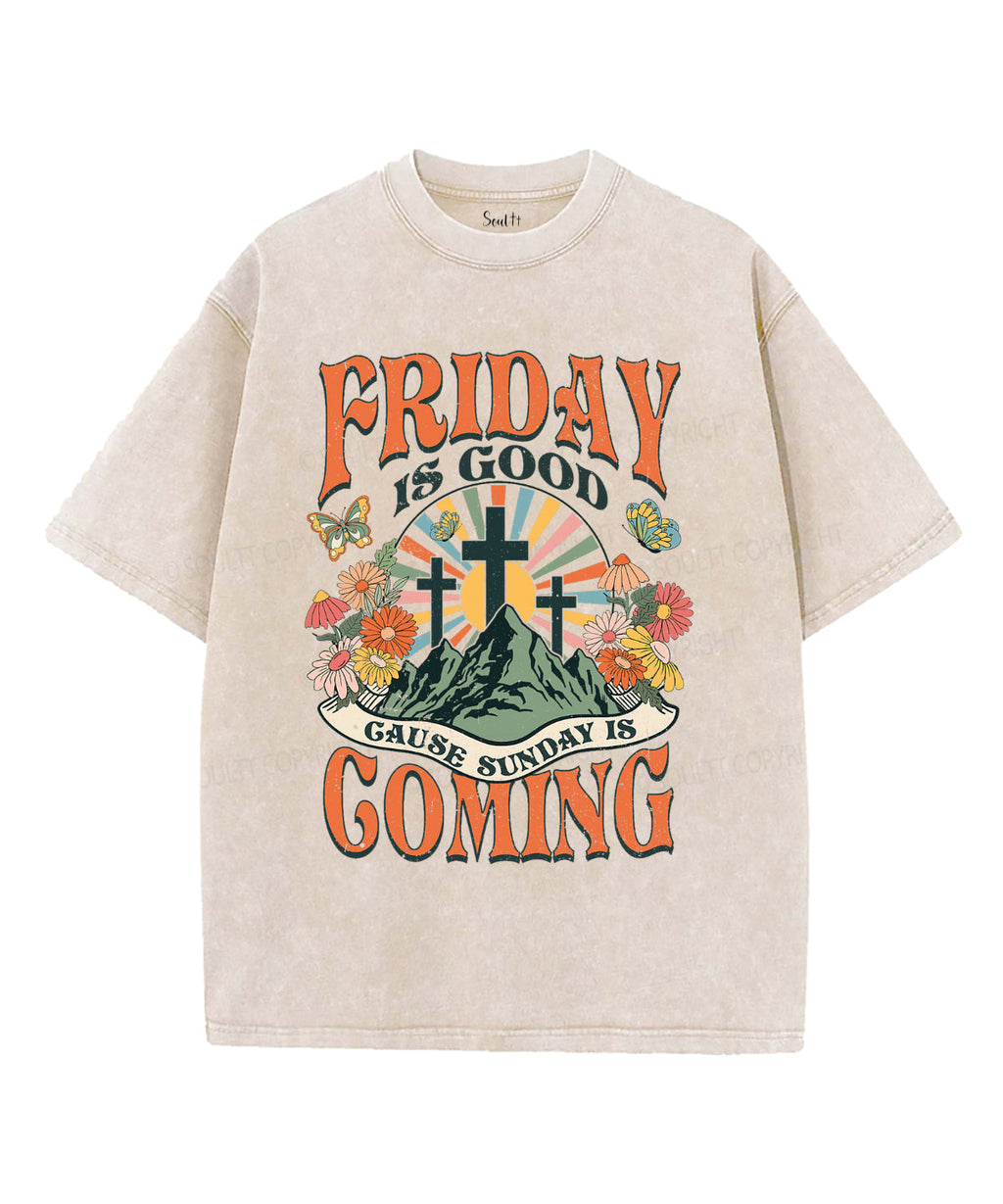 Sunday Is Coming Washed Christian T-shirt Hoodie, Sweatshirt | CiraTrend.com (Image 1)