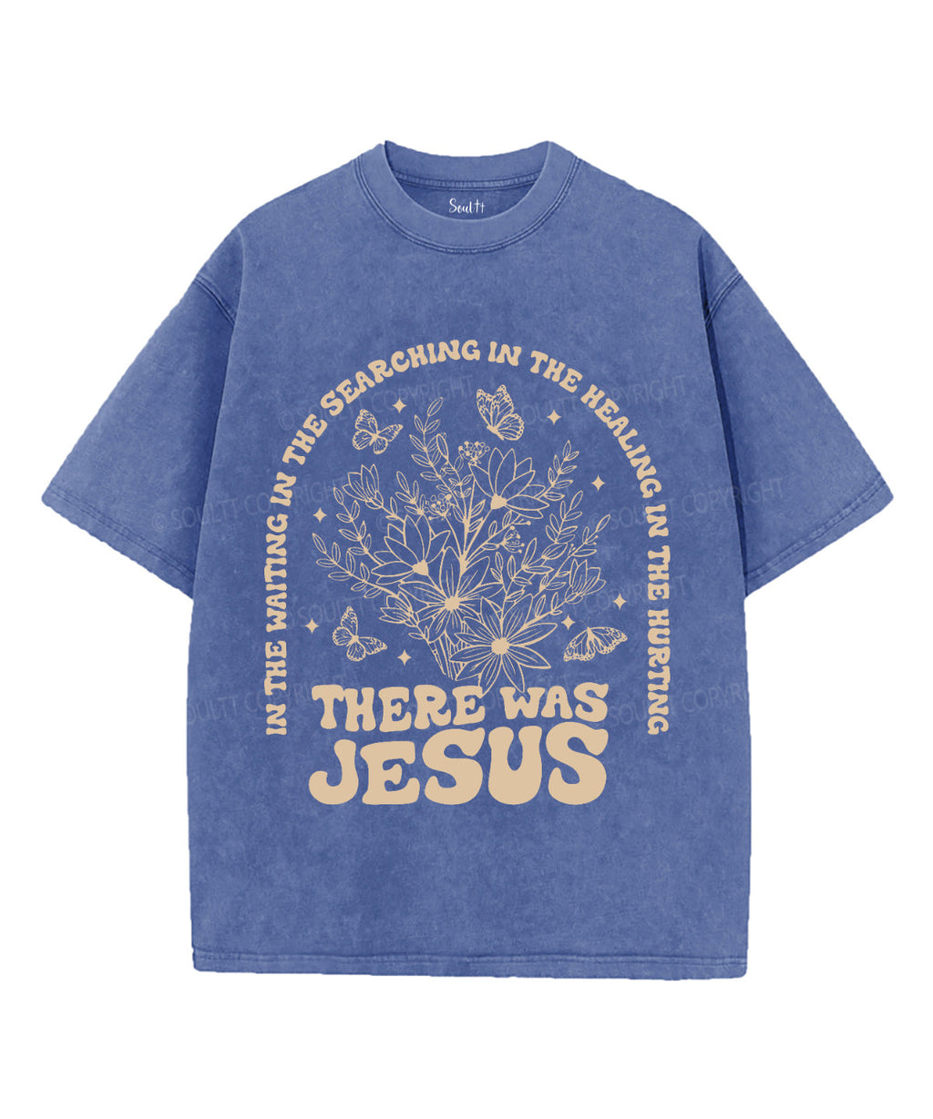 There Was Jesus Unisex Washed Christian T-shirt Hoodie, Sweatshirt | CiraTrend.com (Image 3)