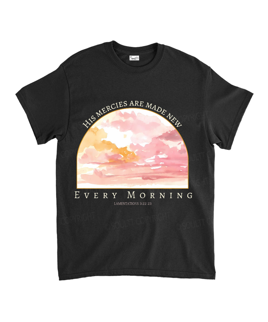 His Mercies Are New Every Morning Unisex Cotton Christian T-Shirt Style002 Hoodie, Sweatshirt | CiraTrend.com (Image 3)