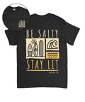 Be Salty Stay Lit Double Sided Unisex Cotton Christian T-Shirt Hoodie, Sweatshirt | CiraTrend.com (Image 1)