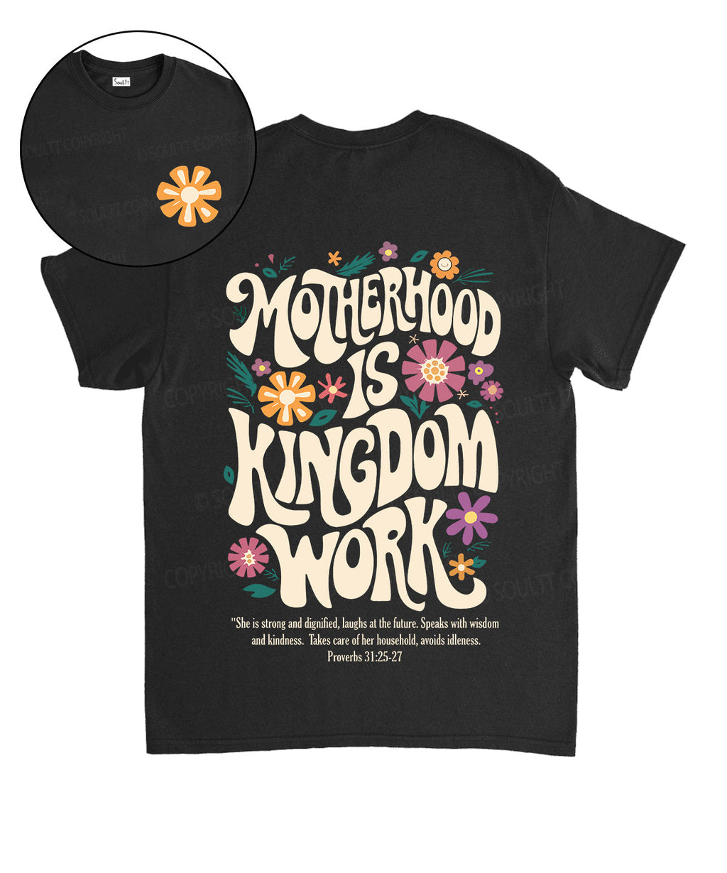 Motherhood Is Kingdom Work Double Sided Unisex Cotton Christian T-Shirt Style003 Hoodie, Sweatshirt | CiraTrend.com (Image 1)