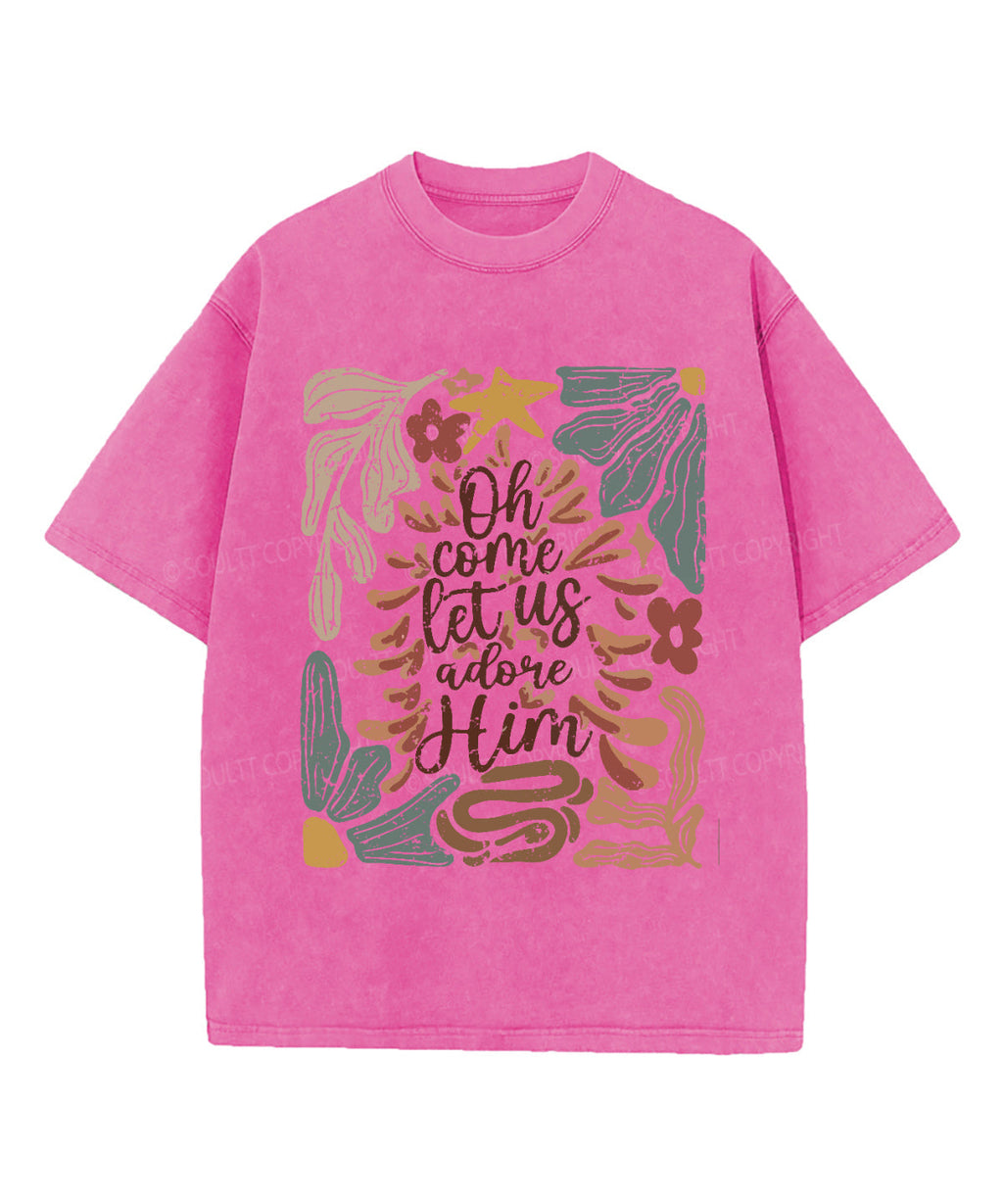 Oh Come Let Us Adore Hom Washed Christian T-shirt Hoodie, Sweatshirt | CiraTrend.com (Image 3)