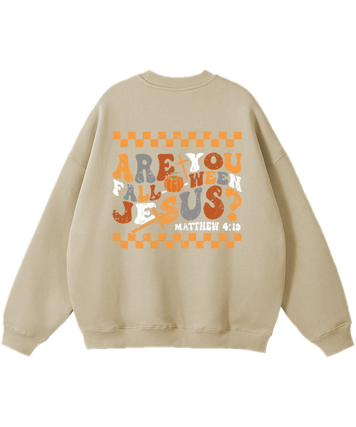 Are You Fall-o-ween Jesus Cotton Christian Sweatshirt Style001 T-Shirts, Hoodie | CiraTrend.com (Image 2)