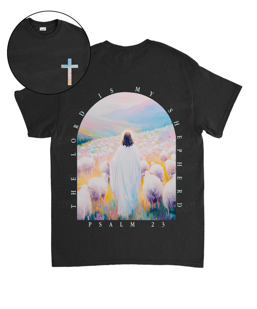 The Lord Is My Shepherd Double Sided Unisex Cotton Christian T-Shirt Style003 Hoodie, Sweatshirt | CiraTrend.com (Image 1)