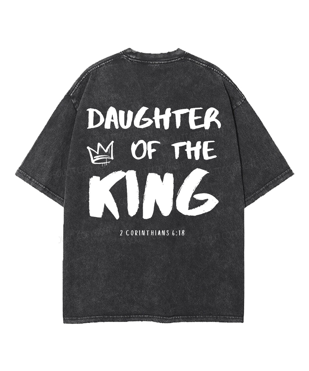 Daughter King Double Sided Washed Christian T-Shirts, Hoodie, Sweatshirt