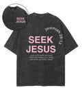 Seek Jesus Double Sided Washed Christian T-shirt Hoodie, Sweatshirt | CiraTrend.com (Image 1)
