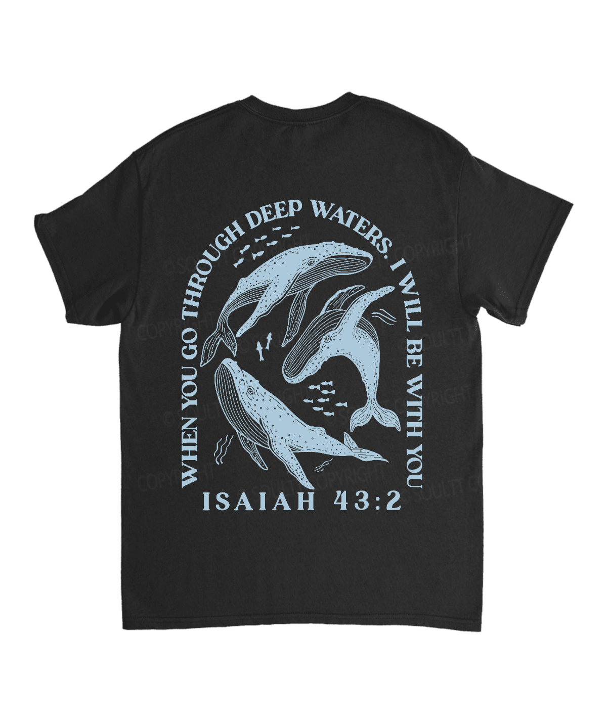 When You Go Though Deep Water Double Sided Unisex Cotton Christian T-Shirt Hoodie, Sweatshirt | CiraTrend.com (Image 5)