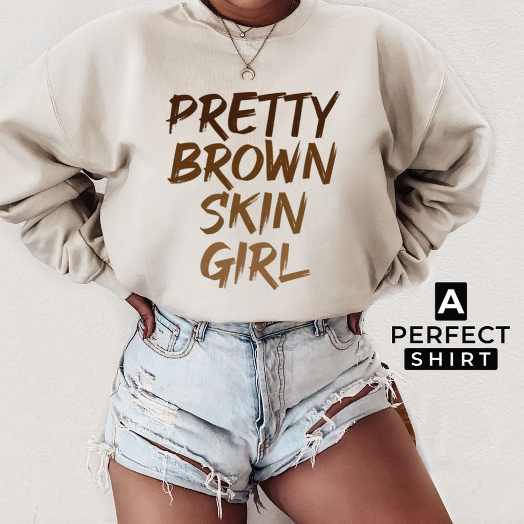 Pretty Brown Skin Girl Sweatshirt T-Shirts, Hoodie | CiraTrend.com (Image 2)