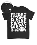 Sunday Is Coming Double Sided Unisex Cotton Christian T-Shirt Hoodie, Sweatshirt | CiraTrend.com (Image 1)