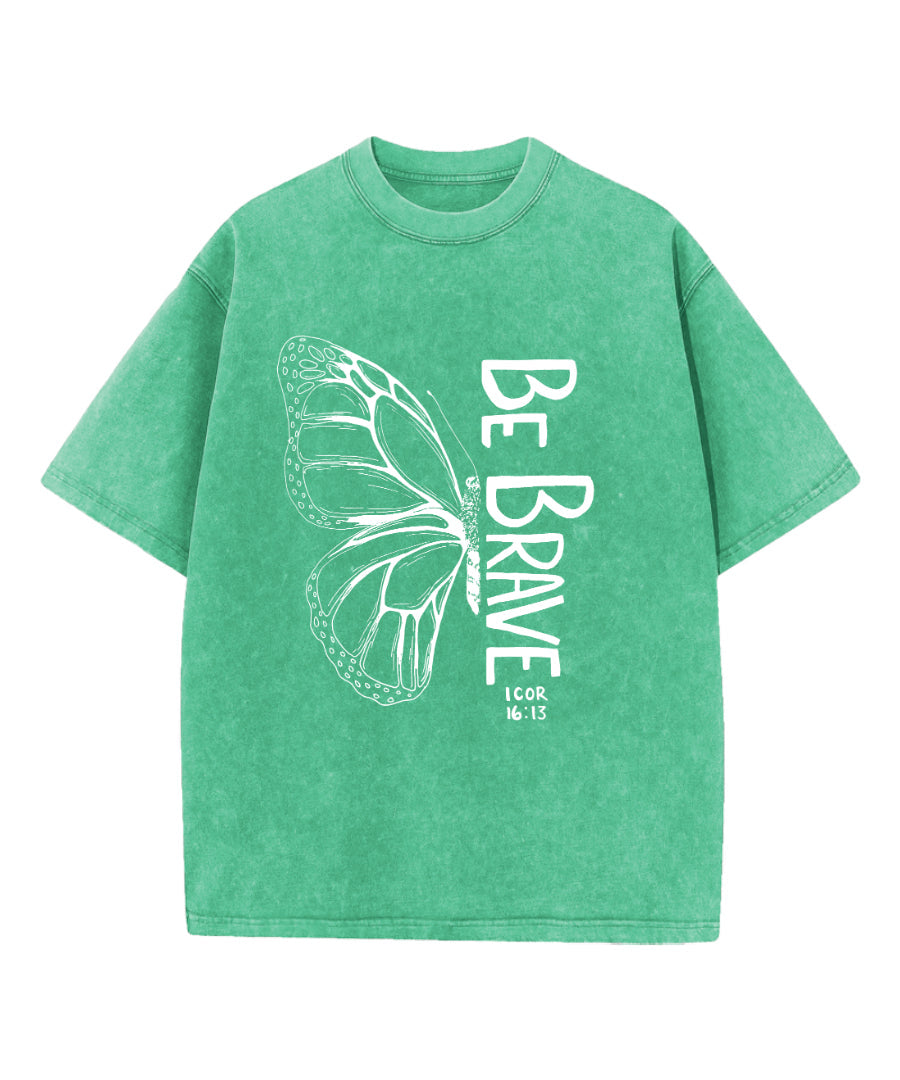 Be Brave Washed Christian T-shirt Hoodie, Sweatshirt | CiraTrend.com (Image 1)