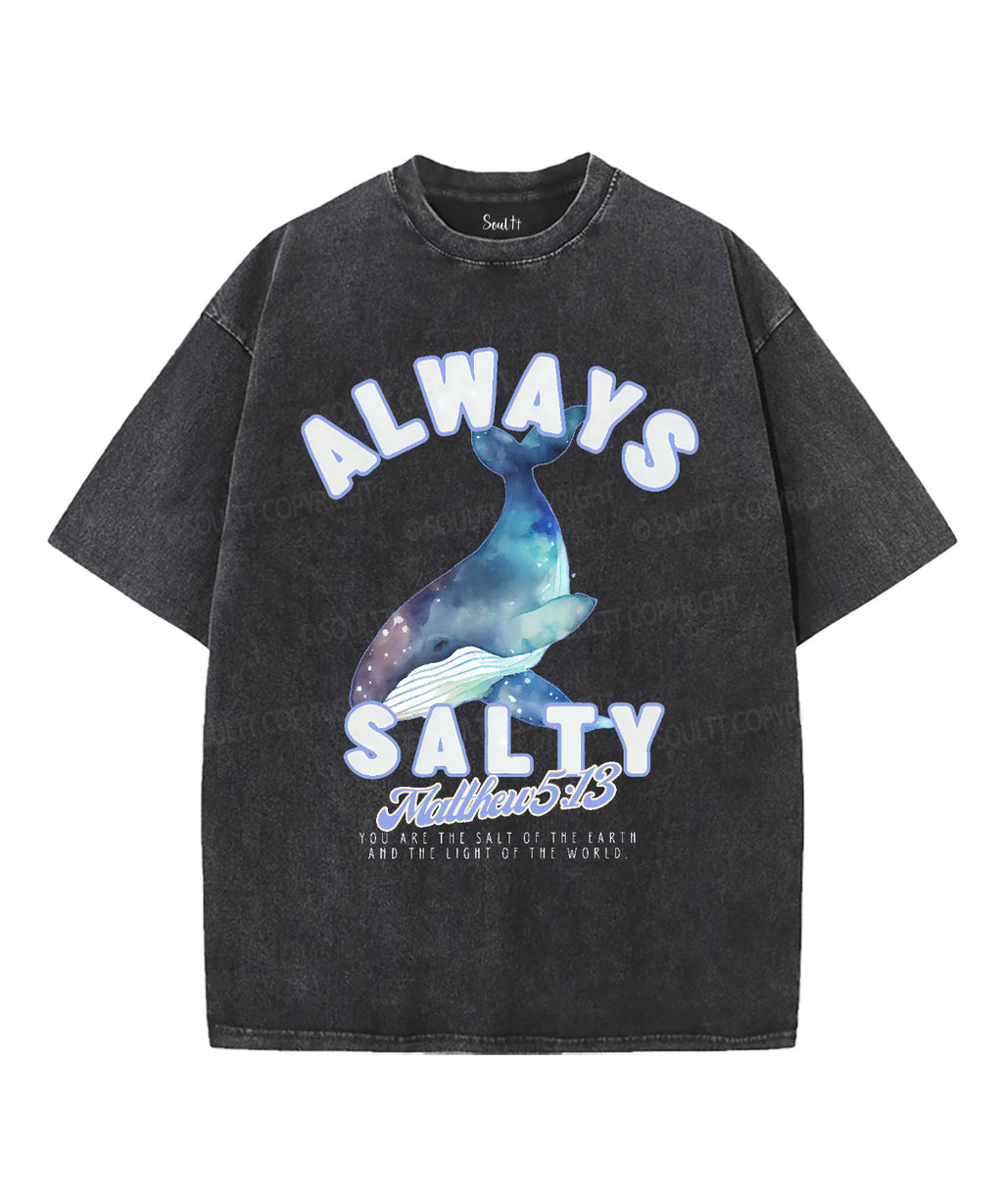Always Salty Unisex Washed Christian T-shirt Hoodie, Sweatshirt | CiraTrend.com (Image 1)