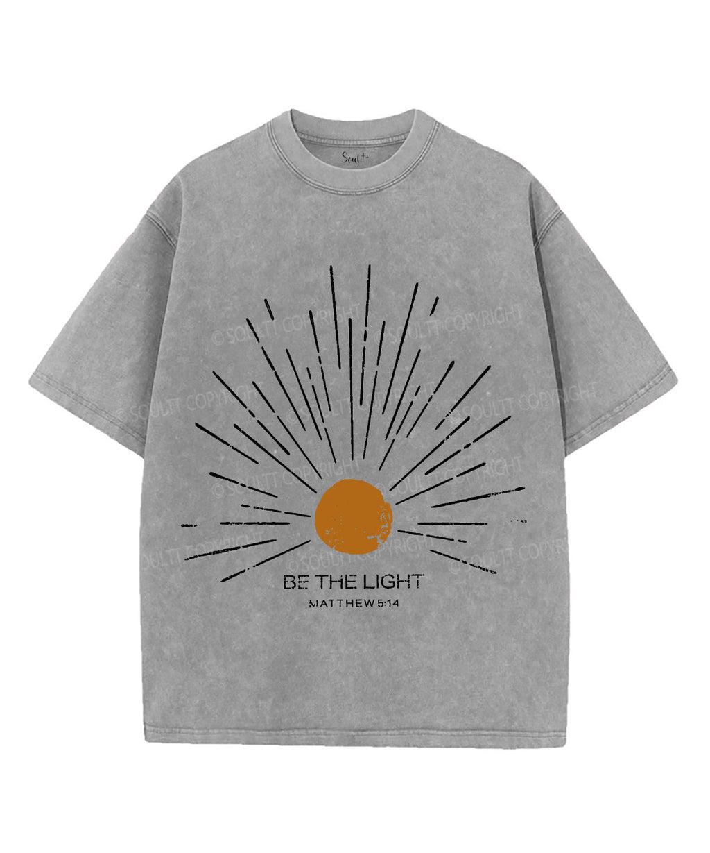 Be The Light Unisex Washed Christian T-shirt Style001 Hoodie, Sweatshirt | CiraTrend.com (Image 2)