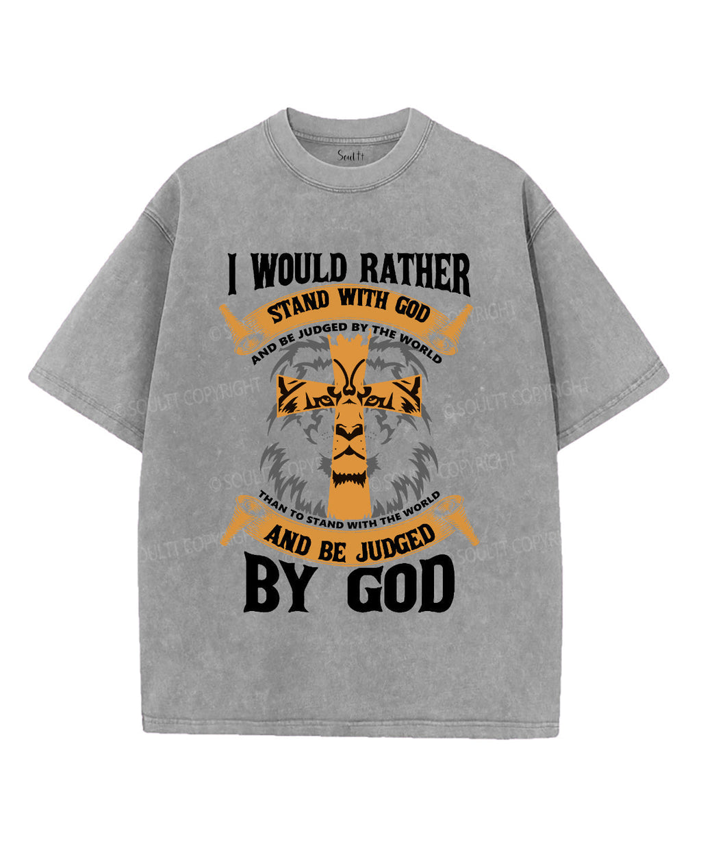 I Would Rather Stand With God Washed Christian T-shirt Style002 Hoodie, Sweatshirt | CiraTrend.com (Image 3)