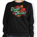 A Bold Greeting - Sweatshirt T-Shirts, Hoodie | CiraTrend.com (Image 1)