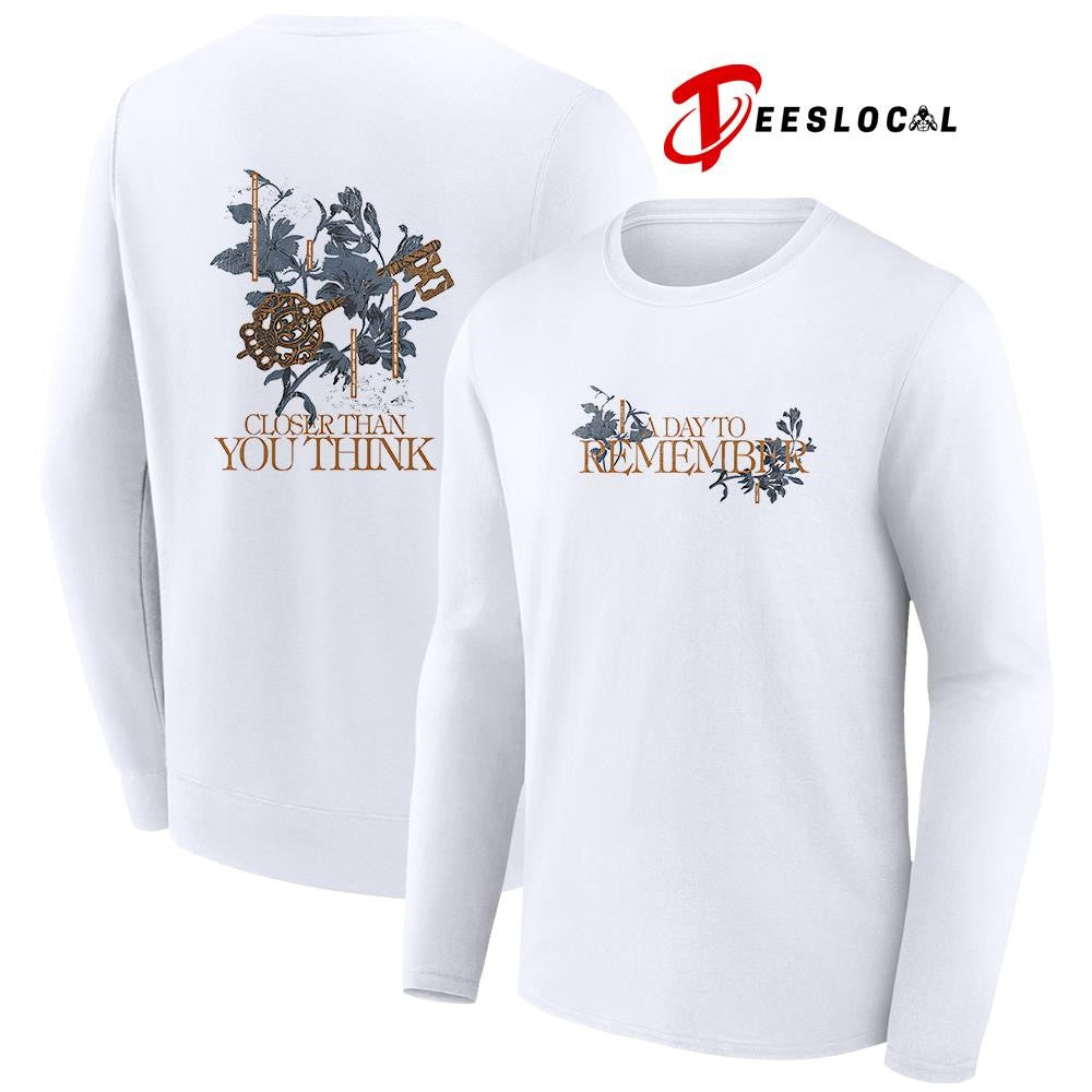 A Day To Remember closer than you think lydrics inspired key graphic shirt