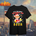 A Man Holding A Glass Of Two Beer Santa Suit Its The Most Wonderful Time For A Beer Shirt