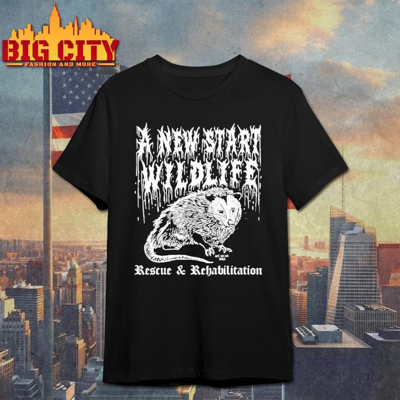 A New Start Wildlife Rescue And Rehabilitation Shirt