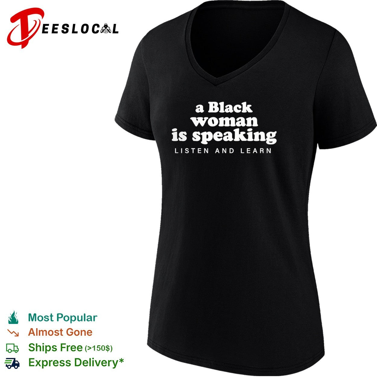 A black is speaking listen and learn shirt