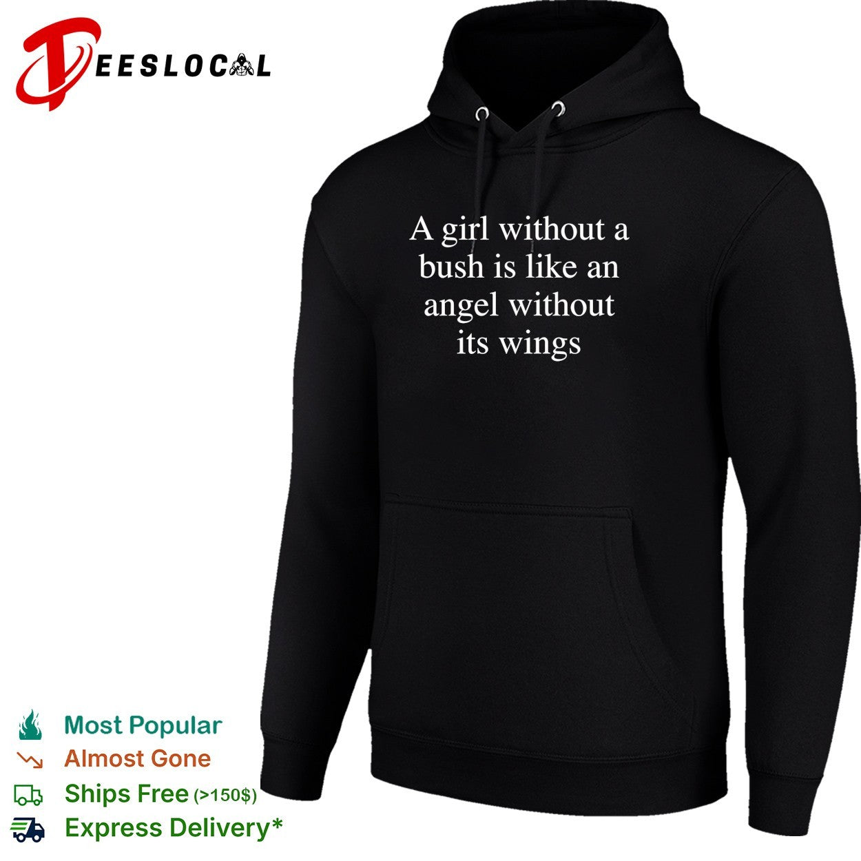 A girl without a bush is like an angel without its wings shirt