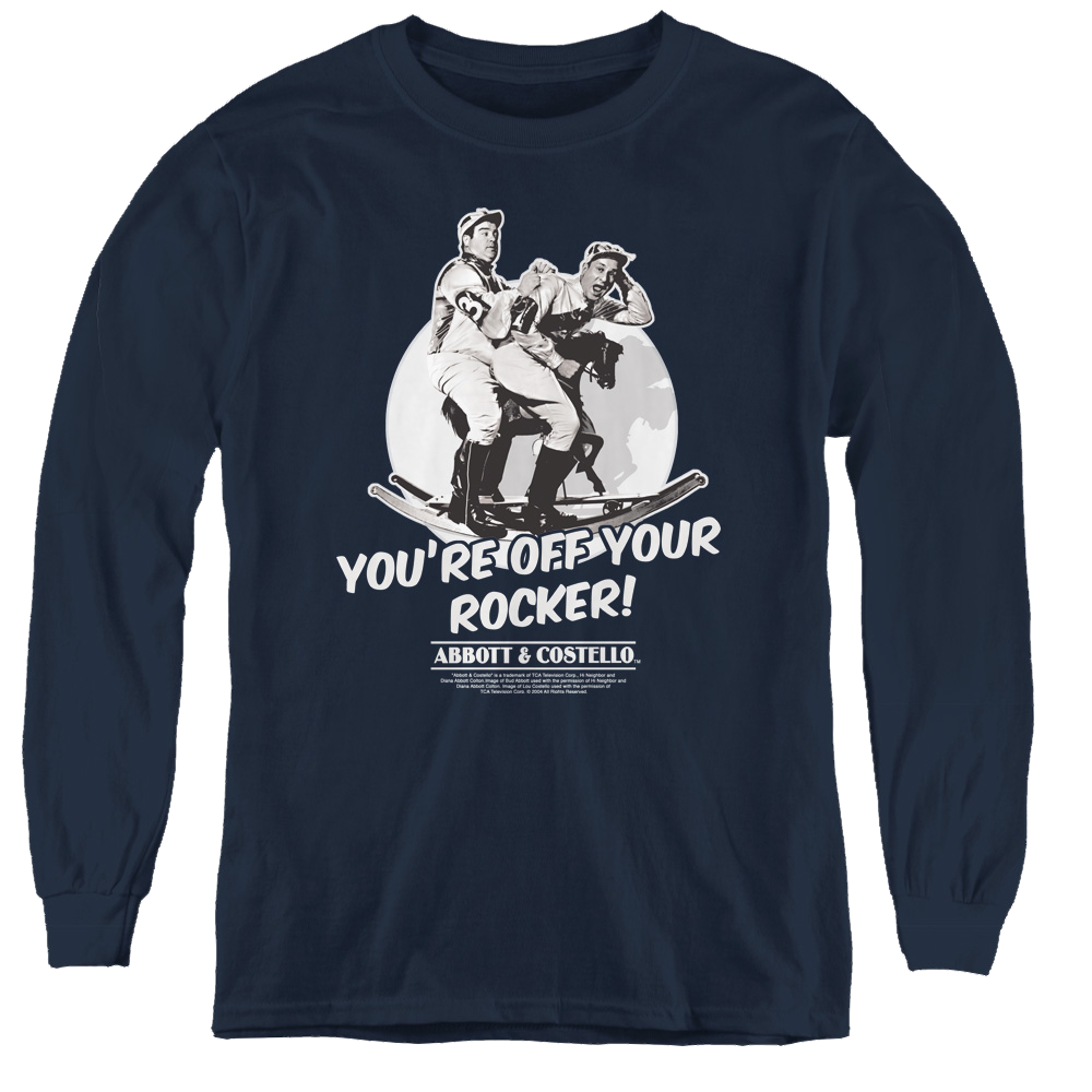 Abbott & Costello Off Your Rocker - Youth Long Sleeve T-Shirt Hoodie, Sweatshirt | CiraTrend.com