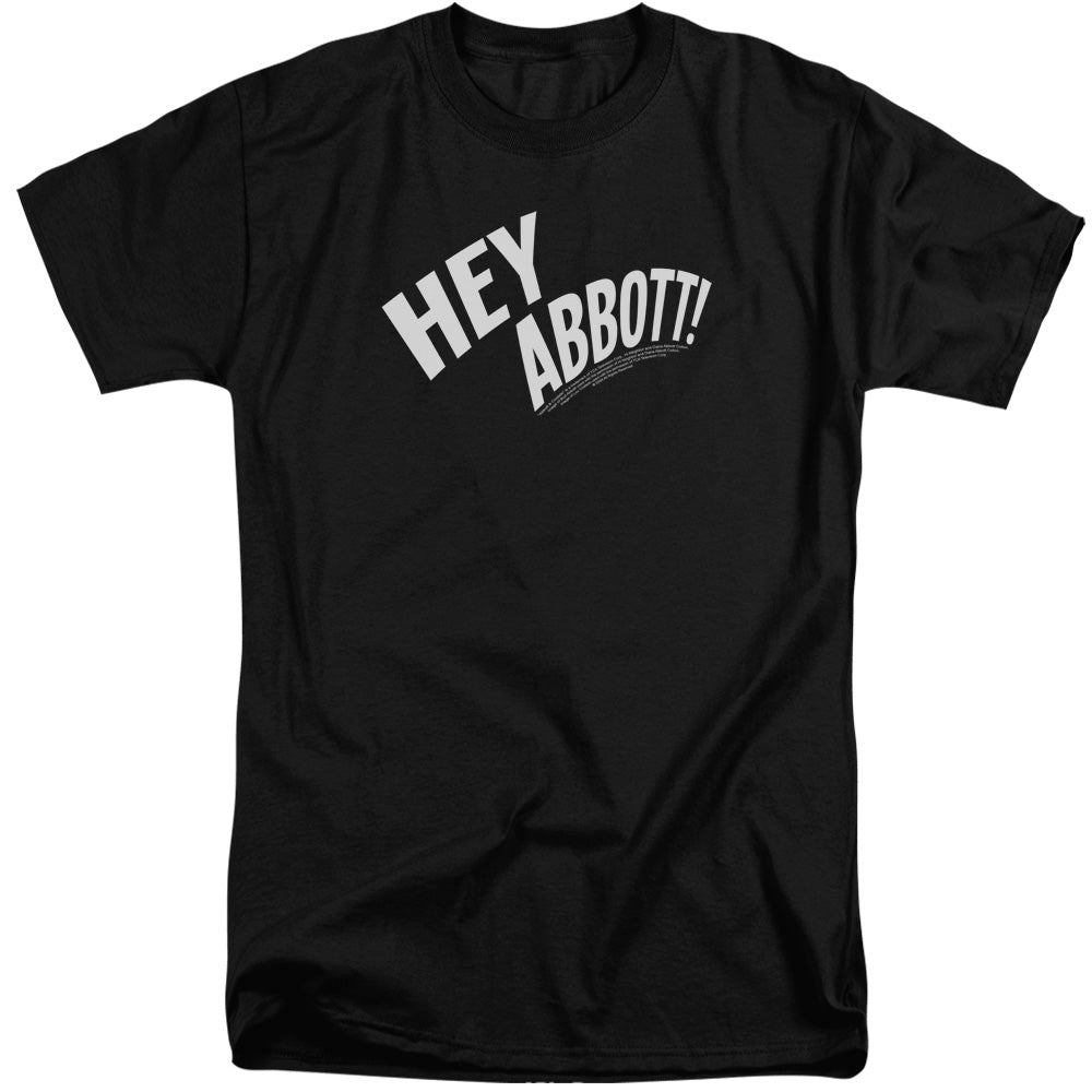 Abbott & Costello Hey Abbott Mens Tall T Shirt Black Hoodie, Sweatshirt | CiraTrend.com (Image 2)