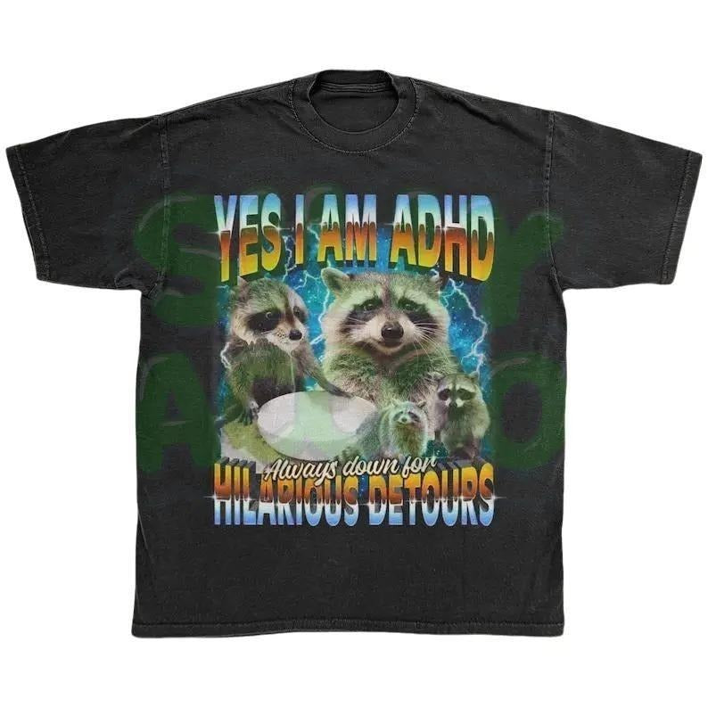 ADHD Sarcastic Unisex Shirt, Funny Raccoon Meme Tee, Edgy Gen z Graphic Tee, Trash Panda, Ironic Neurodiversity Apparel, ADHD Awareness Gift