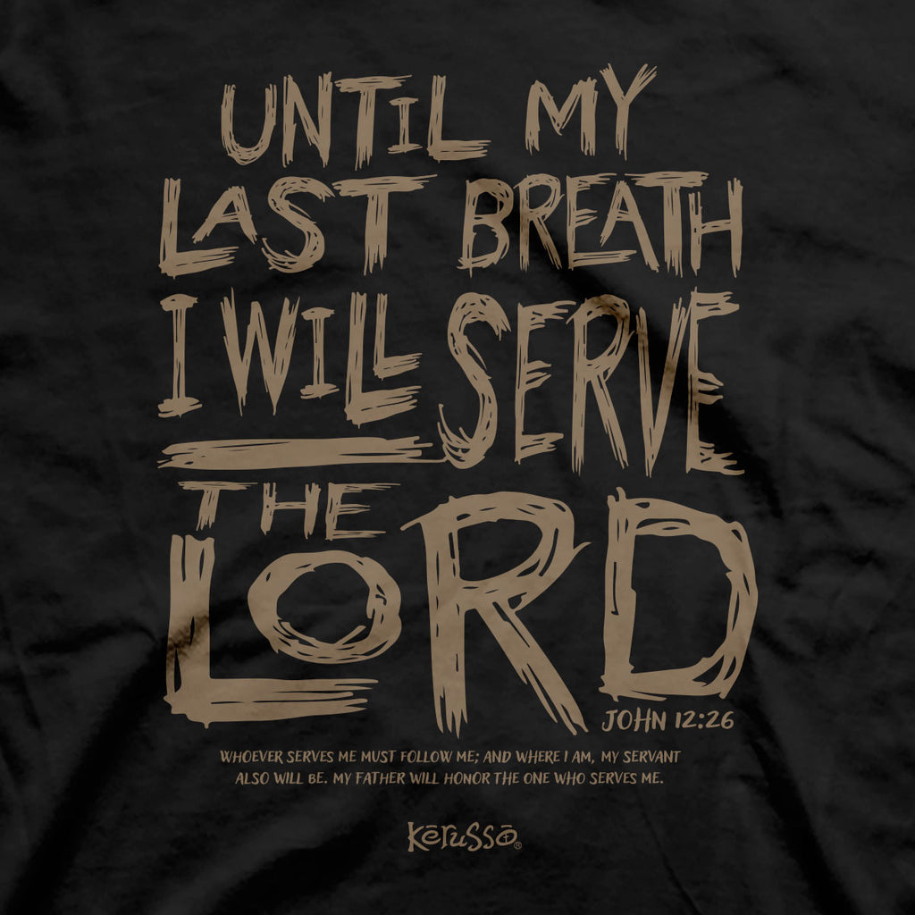 Kerusso Christian Last Breath T-Shirts, Hoodie, Sweatshirt