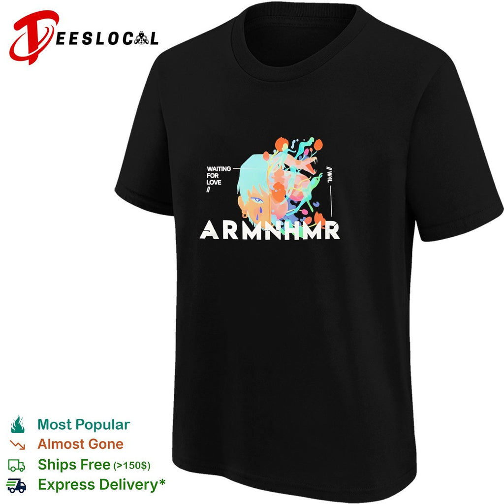 ARMNHMR Waiting For Love electronic dance music concert shirt