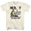 Mr. T Mens S/S T-Shirt - Cobra Died - Solid Natural Hoodie, Sweatshirt | CiraTrend.com