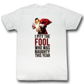 Mr. T Mens S/S T-Shirt - Naughty Fool - Solid White Hoodie, Sweatshirt | CiraTrend.com