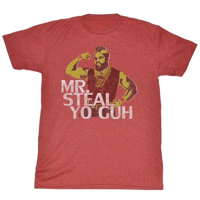 Mr. T Mens S/S T-Shirt - Mr. Steal Yo Guh - Heather Red Heather Hoodie, Sweatshirt | CiraTrend.com