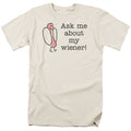 Ask Me About My Weiner Mens T Shirt Cream Hoodie, Sweatshirt | CiraTrend.com