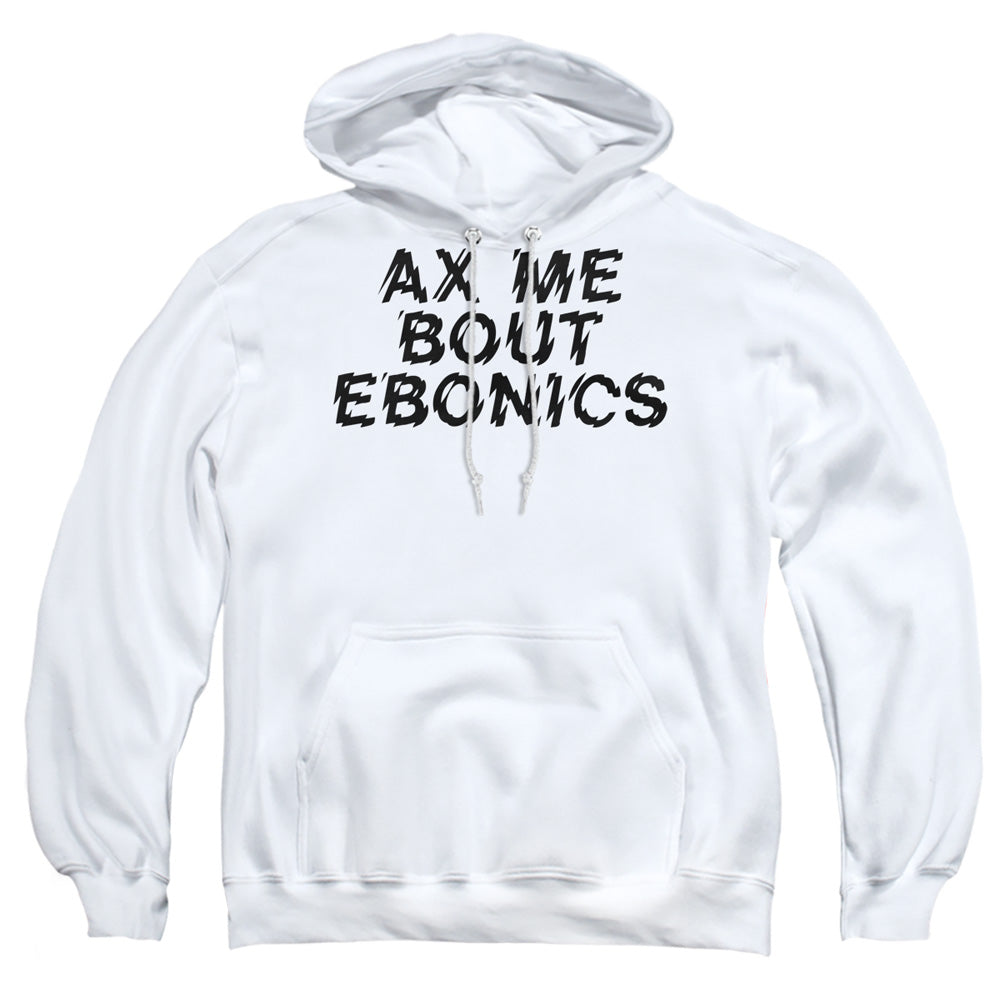 Ax Me Bout Ebonics Mens Hoodie White T-Shirts, Sweatshirt | CiraTrend.com (Image 2)