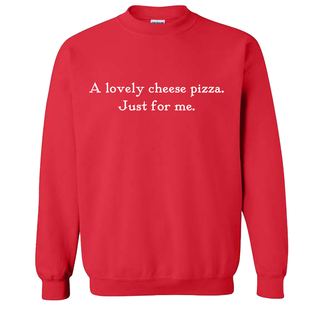 A Lovely Cheese Pizza Quote Tee Hoodie, Sweatshirt | CiraTrend.com (Image 2)