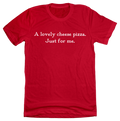 A Lovely Cheese Pizza Quote Tee Hoodie, Sweatshirt | CiraTrend.com (Image 1)