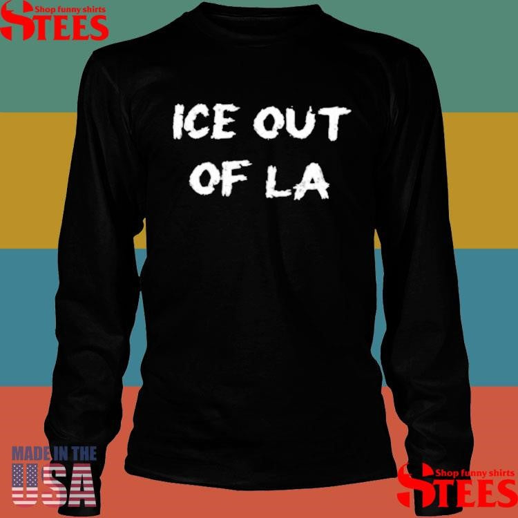 Abolish Ice T-shirt Ice Out Of La T-shirt
