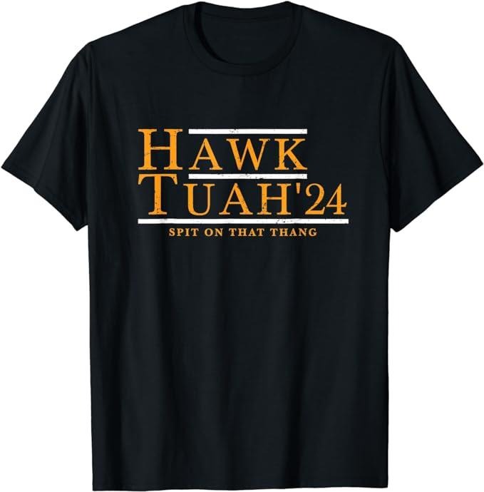Adult Humor Shirts, Hawk Tuah 24 Spit On That Thang T-Shirt Fabric Casual Classic Hoodie, Sweatshirt | CiraTrend.com