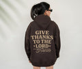 Aesthetic Christian Hoodie - Brown Cotton Sweatshirt with "GIVE THANKS TO THE LORD" Text, Hood, and Front Pocket, Ideal...