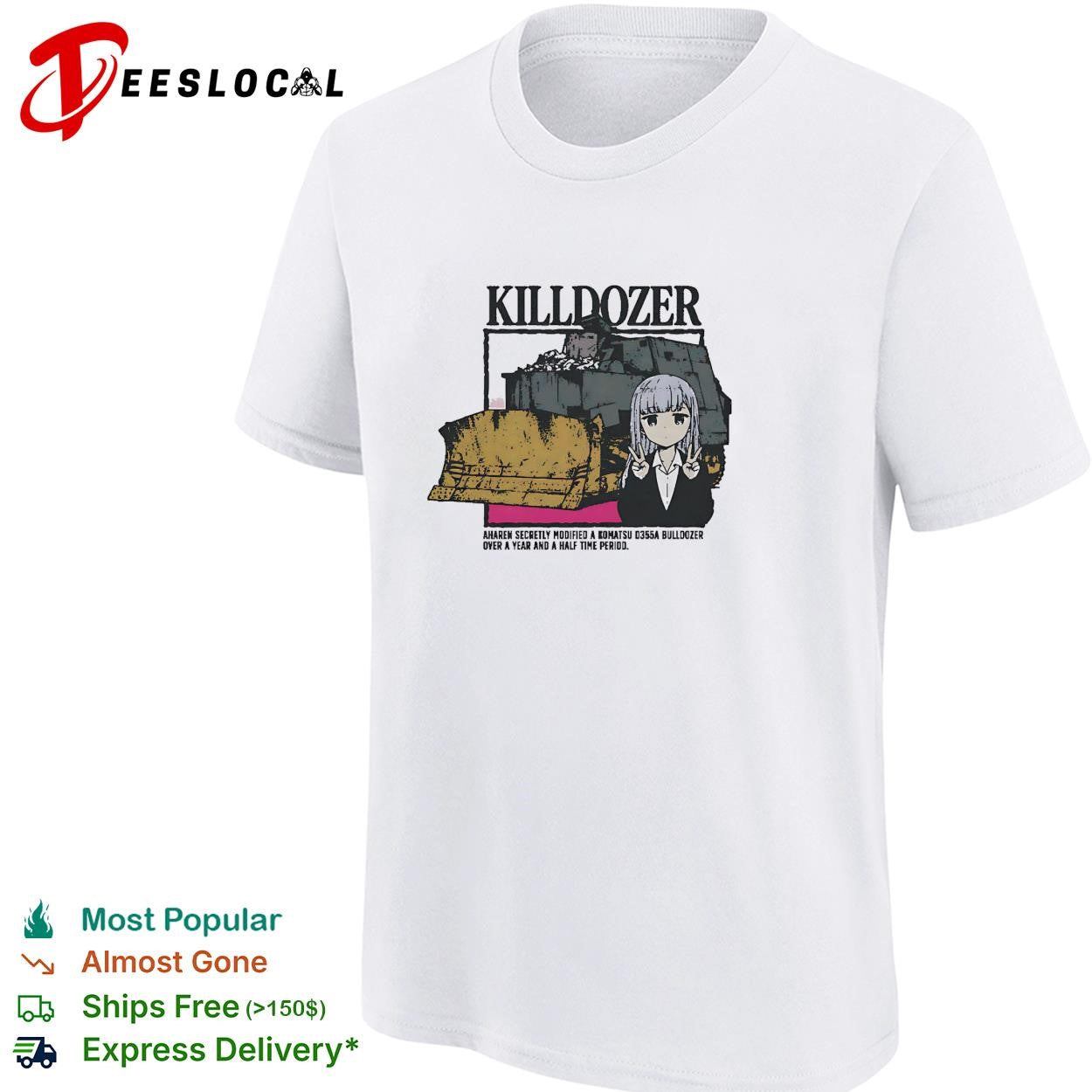 Aharen modifying Komatsu bulldozer killdozer shirt