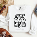 Ain't No God Like The One I Got Screen Print Transfer T-Shirts, Hoodie, Sweatshirt | CiraTrend.com
