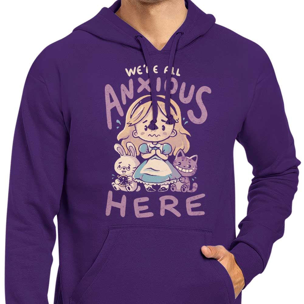 All Anxious Here - Hoodie T-Shirts, Sweatshirt | CiraTrend.com (Image 5)