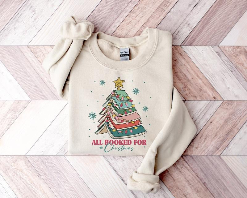 All Booked For Christmas Shirt Gift For Librarianbookworm Christmas Sweaterchristmas Book Tree Sweatshirtbook Lovers...