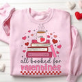 All Booked For Valentine Shirt, Teacher Valentines Shirt, Valentines Day sublimation Shirt, Book Lover Shirt, Book Coffee...