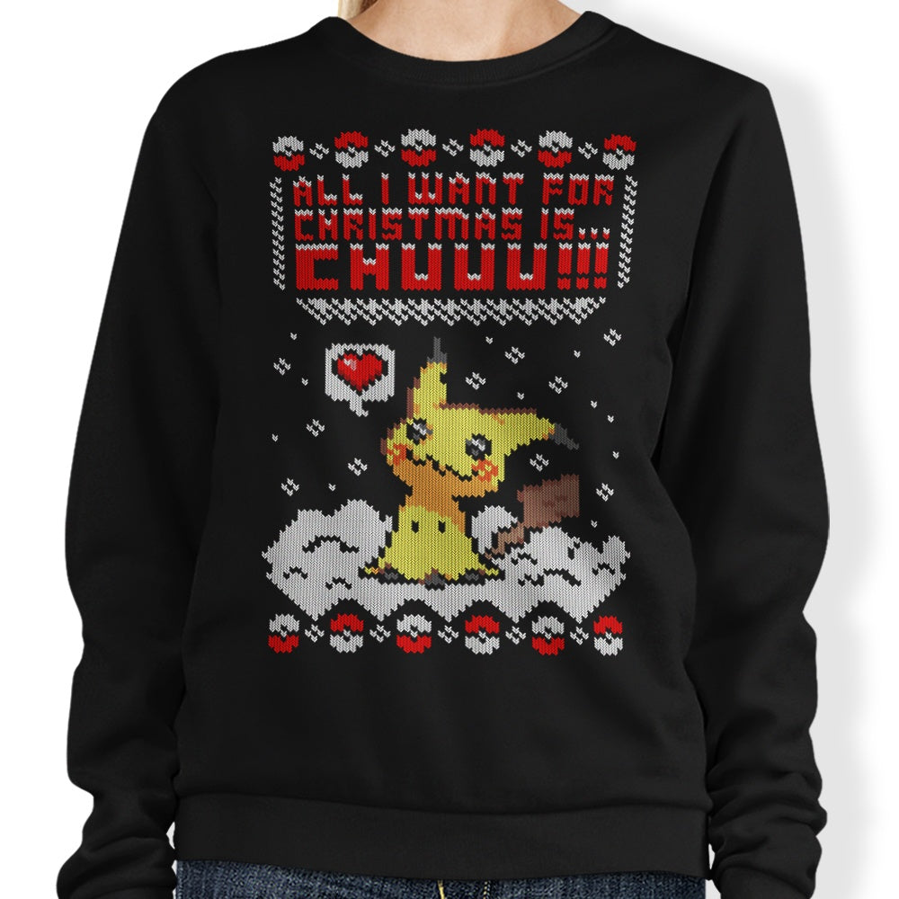 All I Want for Christmas is Chuuu - Sweatshirt T-Shirts, Hoodie | CiraTrend.com (Image 3)