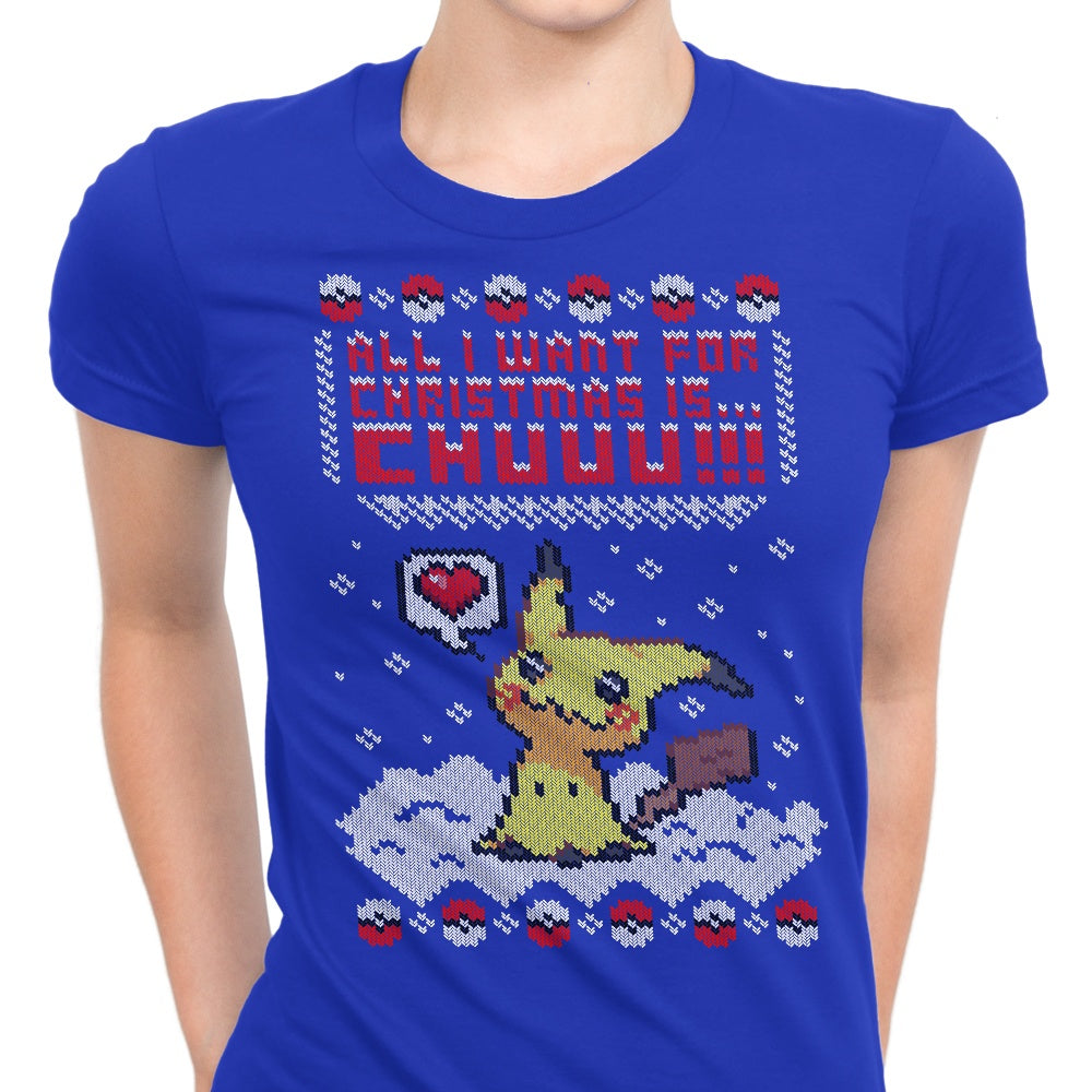 All I Want for Christmas is Chuuu - Women's Apparel T-Shirts, Hoodie, Sweatshirt | CiraTrend.com (Image 1)