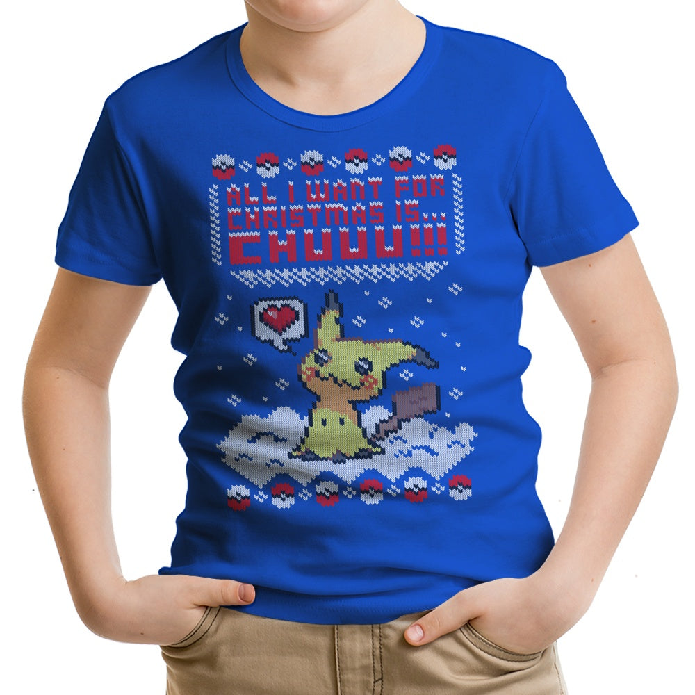 All I Want for Christmas is Chuuu - Youth Apparel T-Shirts, Hoodie, Sweatshirt | CiraTrend.com (Image 1)