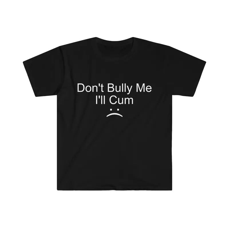 Unisex 'Don't Bully Me' Graphic Tee - Cotton Material, Summer/All Seasons Pattern shirt - Menswear & Underwear, Men's...