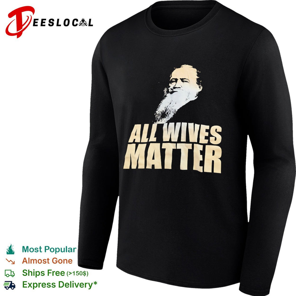 All wives matter vintage portrait graphic shirt