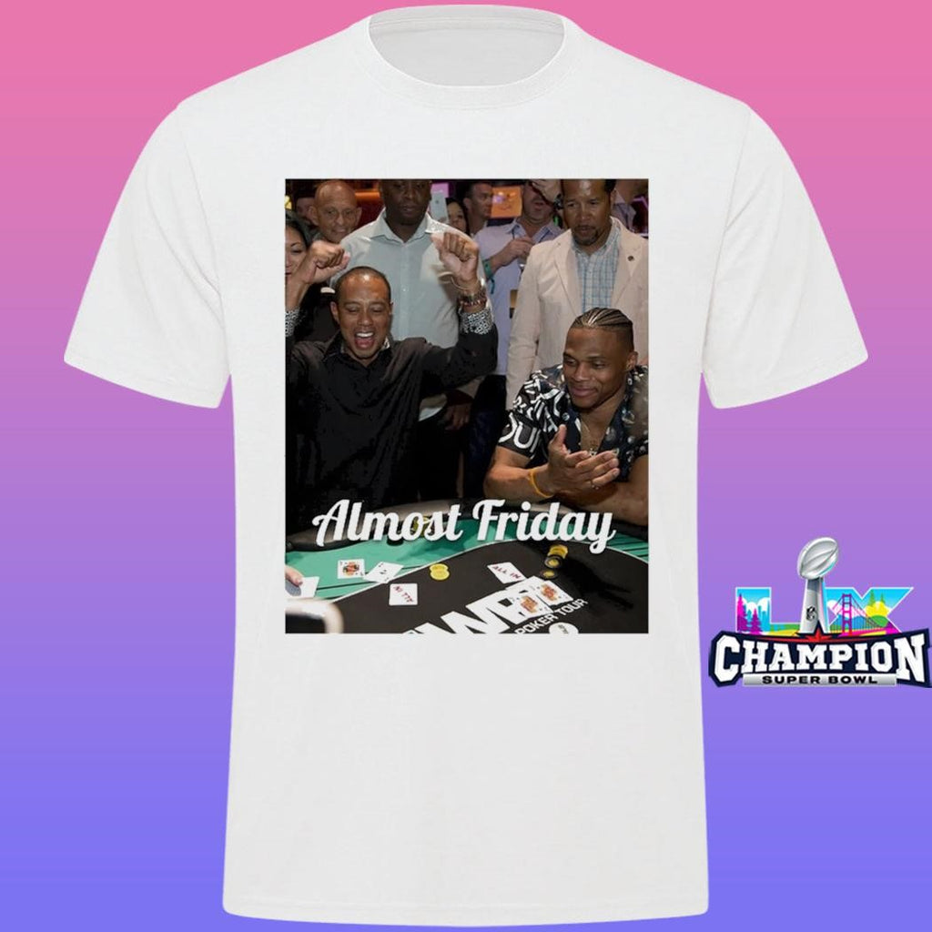 Almost Friday Poker Shirt