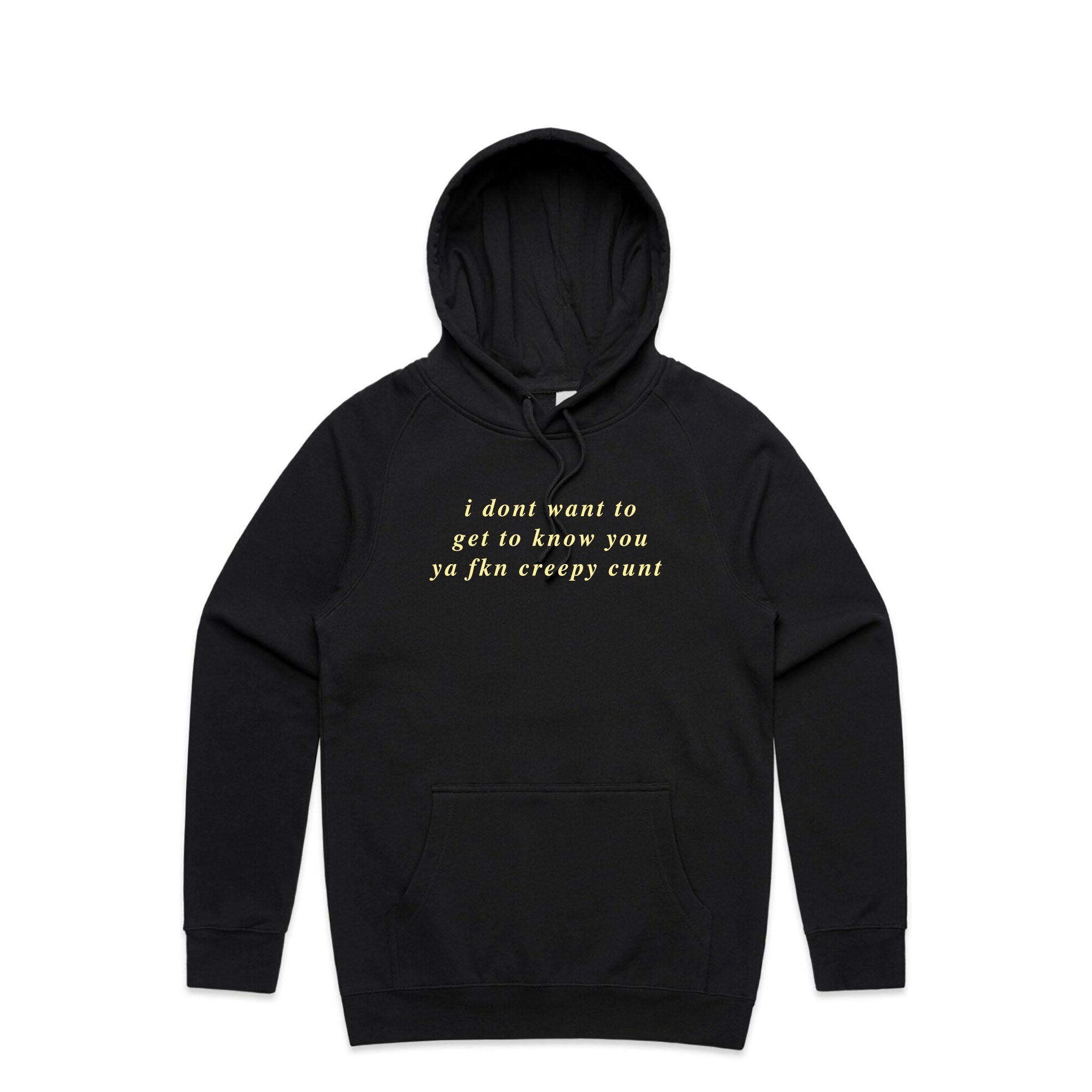 Don'T Want Get Know You T-Shirts, Hoodie, Sweatshirt
